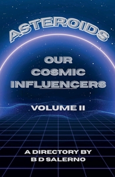 Paperback Asteroids Our Cosmic Influencers vol. II Book