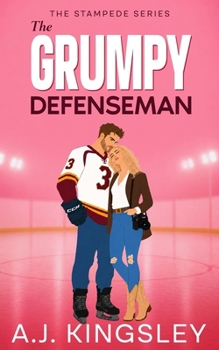 Paperback The Grumpy Defenseman: A Forced Proximity Hockey Romance Book
