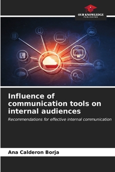 Paperback Influence of communication tools on internal audiences Book