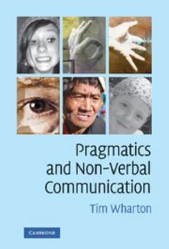 Hardcover Pragmatics and Non-Verbal Communication Book