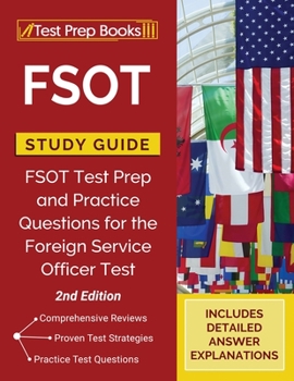 Paperback FSOT Study Guide: FSOT Test Prep and Practice Questions for the Foreign Service Officer Test [2nd Edition] Book