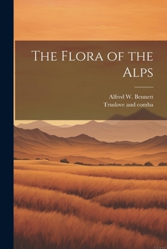 Paperback The Flora of the Alps Book