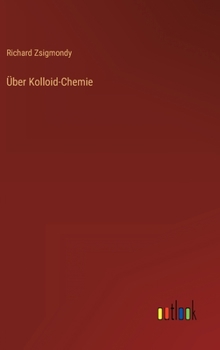Hardcover Über Kolloid-Chemie [German] Book