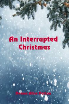 Paperback An Interrupted Christmas Book