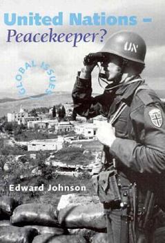 Hardcover United Nations-Peacekeeper? (Global Issues) Book