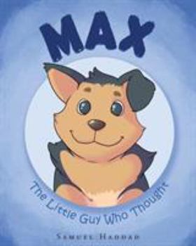 Paperback Max: The Little Guy Who Thought Book