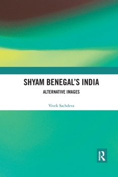 Paperback Shyam Benegal's India: Alternative Images Book