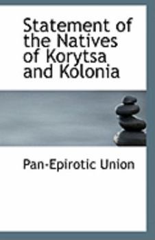 Paperback Statement of the Natives of Korytsa and Kolonia Book