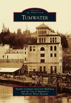 Tumwater - Book  of the Images of America: Washington