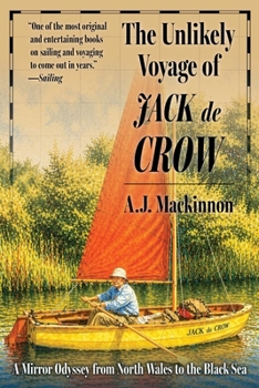The Unlikely Voyage of Jack de Crow: A Mirror Odyssey from North Wales to the Black Sea