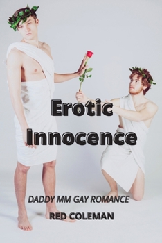 Paperback Erotic Innocence: Daddy mm gay Romance Book