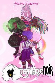 Paperback I Am Magical: magnifiqueNOIR Book One Book