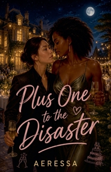 Plus One to the Disaster