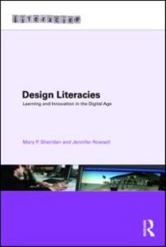 Paperback Design Literacies: Learning and Innovation in the Digital Age Book