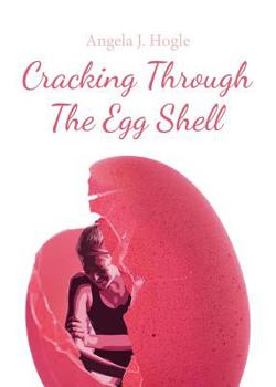 Paperback Cracking Through The Egg Shell Book