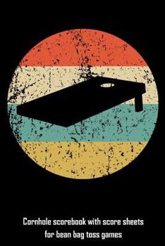 Paperback Cornhole Scorebook with Score Sheets for Bean Bag Toss Games Book