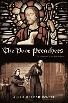 Paperback The Poor Preachers: The Adventures of the First Lollards Book
