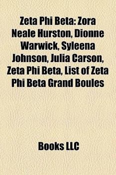 Zeta Phi Beta: Zora Neale Hurston, Dionne Warwick, Syleena Johnson, Julia Carson, List of Zeta Phi Beta Grand Boules