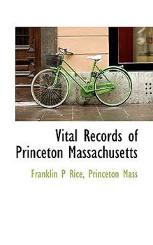 Paperback Vital Records of Princeton Massachusetts Book