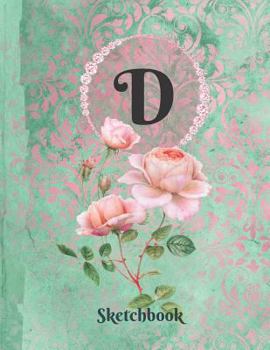 Paperback Basics Sketchbook for Drawing - Personalized Monogrammed Letter D: Framed White Pages Drawing Notebook of Green and Pink Damask Lace with Roses on Glo Book