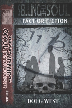 Paperback Selling the Soul- Fact or Fiction Book