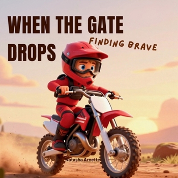 Paperback When the Gate Drop Finding Brave Book