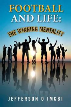 Paperback Football and Life: The Winning Mentality Book