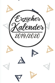 Erzieher Kalender 2019 / 2020: Erzieherplaner 2019 2020 | Terminkalender A5, Kindergarten & Kita Planer, Kalender (German Edition)