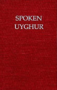 Hardcover Spoken Uyghur Book