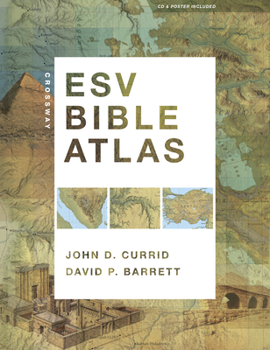 Hardcover Crossway ESV Bible Atlas [With CDROM and Poster] Book