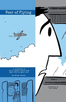 Paperback Fear of Flying: A Collection of Daily Journal Comics from April 2012 to April 2013 Book