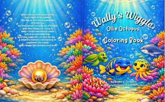 Paperback Wally's Wiggle Ollie Octopus: Coloring Book