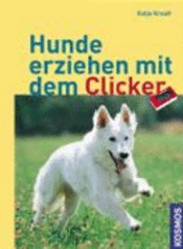 Paperback Hunde erziehen mit dem Clicker [German] Book