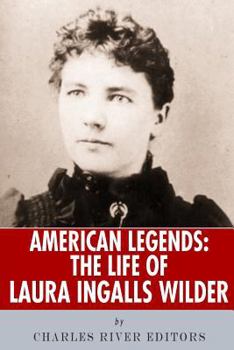 American Legends: The Life of Laura Ingalls Wilder - Book  of the American Legends