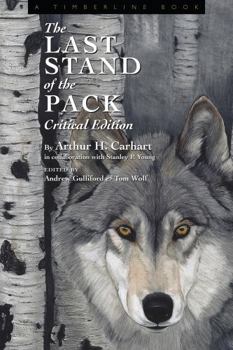 The Last Stand of the Pack: Critical Edition - Book  of the Timberline Books