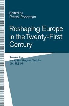 Paperback Reshaping Europe in the Twenty-First Century Book