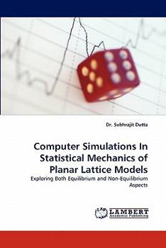 Paperback Computer Simulations in Statistical Mechanics of Planar Lattice Models Book