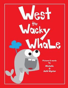 Paperback West the Wacky Whale Book