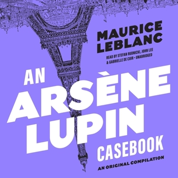 Audio CD An Arsène Lupin Casebook Lib/E Book