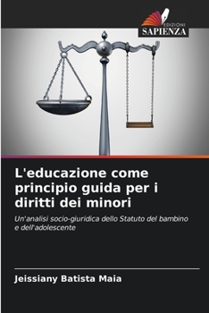 Paperback L'educazione come principio guida per i diritti dei minori [Italian] Book