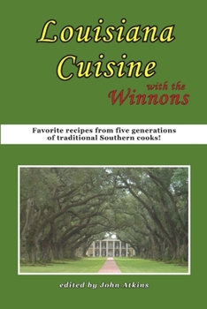 Paperback Louisiana Cuisine: With the Winnons Book