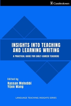 Paperback Insights into Teaching and Learning Writing Book
