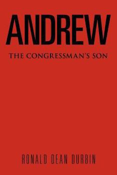 Paperback Andrew: The Congressman's Son Book