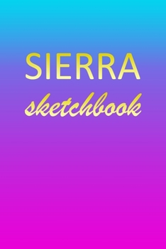 Sierra: Sketchbook | Blank Imaginative Sketch Book Paper | Pink Blue Gold Custom Letter S Personalized Cover | Teach & Practice Drawing for ... Doodle Pad | Create, Imagine & Learn to Draw