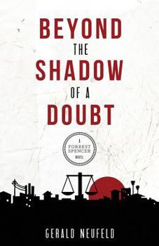 Paperback Beyond the Shadow of a Doubt: A Forrest Spencer Novel Book