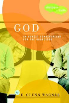 Paperback God: An Honest Conversation for the Undecided Book