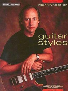 Paperback Mark Knopfler: Guitar Styles: Volume 1 Book