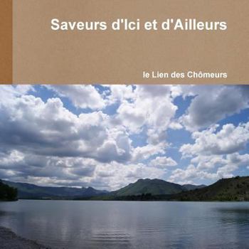Paperback Saveurs d'Ici et d'Ailleurs [French] Book