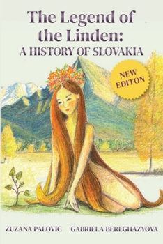 Paperback The Legend of the Linden: A History of Slovakia Book