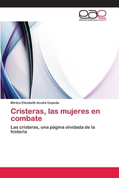 Paperback Cristeras, las mujeres en combate [Spanish] Book